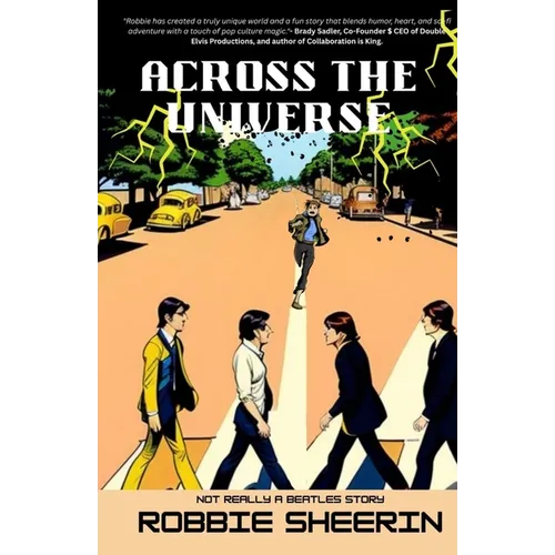 Across the Universe-Not Really a Beatles Story