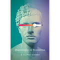 Masculinity in Transition