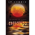 The Melody of Silence: Crescendo