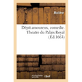 Dépit amoureux, comedie. Theatre du Palais Royal