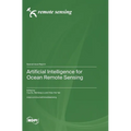 Artificial Intelligence for Ocean Remote Sensing