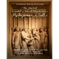 The Ancient World's Most Mysterious Religious Cults: The History of the Cult of the Apis Bull, the Eleusinian Mysteries, and the Mysteries of Mithras