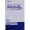Die Sprache der Judenfeindschaft im 21. Jahrhundert