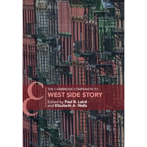 The Cambridge Companion to West Side Story