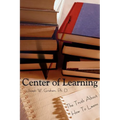 Center of Learning: The Truth About How To Learn