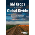 GM Crops and the Global Divide
