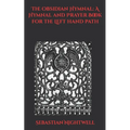 The Obsidian Hymnal: A Hymnal and Prayer Book for the Left Hand Path