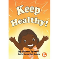 Keep Healthy
