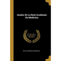 Anales De La Real Academia De Medicina