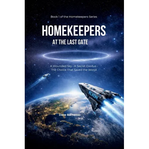 Homekeepers at the Last Gate