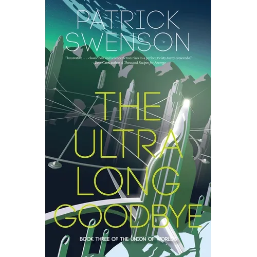 The Ultra Long Goodbye