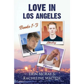 Love in Los Angeles Box Set: Books 1-3: Starling, Doves, and Phoenix
