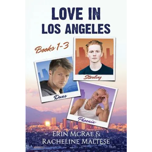 Love in Los Angeles Box Set: Books 1-3: Starling, Doves, and Phoenix