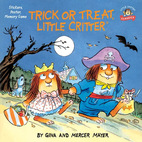 Trick or Treat, Little Critter: A Halloween Book for Kids and Toddlers