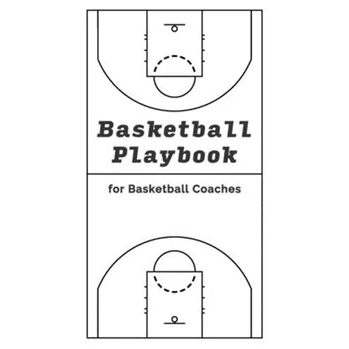 Basketball Playbook for Basketball Coaches!: With 100 Pages for Sketching out Plays - NBA Court Layout