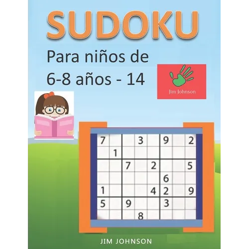 Sudoku para niños de 6 - 8 años - Lleva los rompecabezas de sudoku contigo dondequiera que vayas - 14