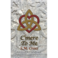 C'mere To Me