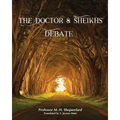 The Doctor & Sheikh's Debate