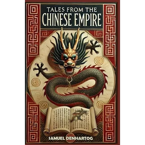 Tales from the Chinese Empire