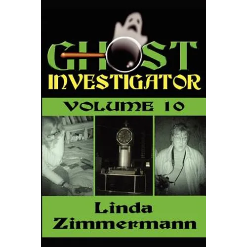 Ghost Investigator Volume 10