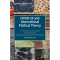 Covid-19 and International Political Theory: Assessing the Potential for Normative Shift