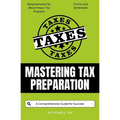 Mastering Tax Preparation: A Comprehensive Guide for Success