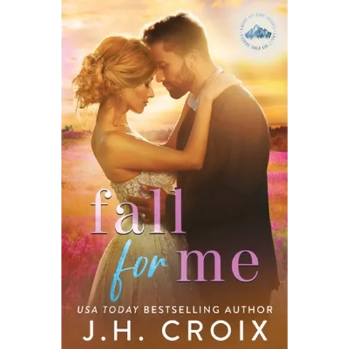 Fall For Me