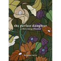 The Perfect Daughter