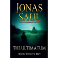 The Ultimatum: A Sarah Roberts Thriller Book 25