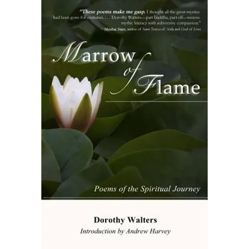Marrow of Flame: Poems of the Spiritual Journey (2nd ed.)
