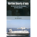 Maritime Security of India: The Coastal Security Challenges and Policy Options