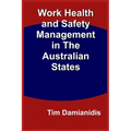 Work Health and Safety Management in The Australian States