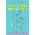 All I Stole from You