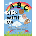 A B C Sign With Me