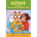 Arthur and the Scare-Your-Pants-Off Club: An Arthur Chapter Book