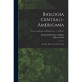 Biologia Centrali-americana: Zoology, Botany and Archaeology; Insecta. Lepidoptera-Rhopalocerav. v. 3. Plates.