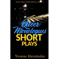 Queer Monologues & Short Plays