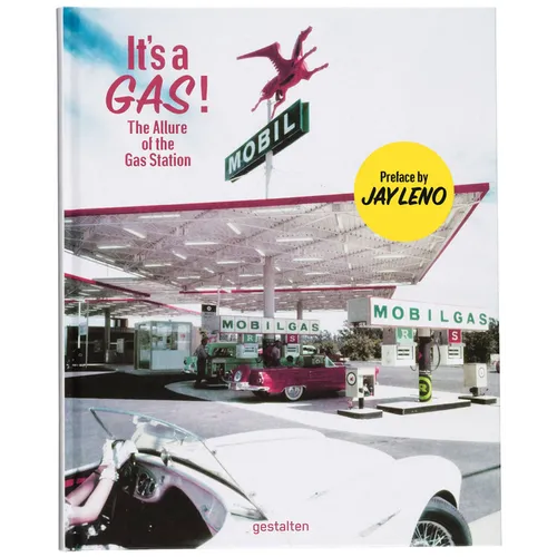 It's a Gas!: The Allure of the Gas Station