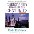 Christianity Through the Centuries: A History of the Christian Church