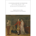 A Cultural History of Furniture in the Age of Enlightenment