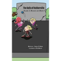 The Balls of Rubberville Book 2: Mischief and Mixups