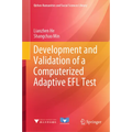 Development and Validation of a Computerized Adaptive EFL Test
