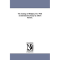 The Analogy of Religion, Etc. With An introductory Essay by Albert Barnes.