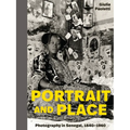Portrait and Place: Photography in Senegal, 1840-1960