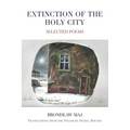 Extinction of the Holy City: Selected Poems