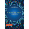 A World Parliament: Governance and Democracy in the 21st Century