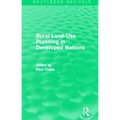 Rural Land-Use Planning in Developed Nations (Routledge Revivals)