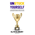 Unstuck Yourself: A 30-day proven sales playbook that uses neuroscience to improve your sales career