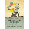 The Mastery of Being