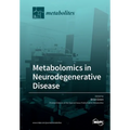 Metabolomics in Neurodegenerative Disease